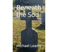 Beneath the Sod