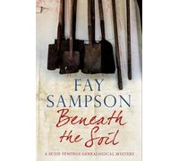 Beneath the Soil: 6 (A Suzie Fewings Genealogical Mystery)