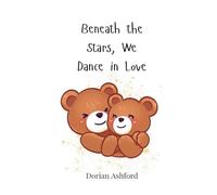 Beneath the Stars, We Dance in Love