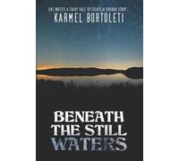 Beneath the still waters: She writes a fairy tale to scape a horror story
