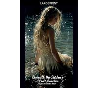 Beneath the Surface