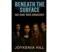 Beneath The Surface: No One Was Innocent