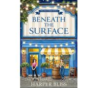 Beneath the Surface (The Pink Bean Series)