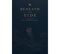 Beneath the Tide: An elegant A5 softcover journal featuring 100 lined writing pages, thoughtfully designed for journaling, note-taking, daily ... and capturing life’s meaningful moments.