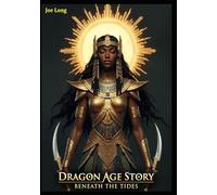 Beneath the Tides : Dragon Age Story