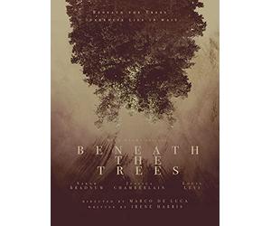 Beneath The Trees
