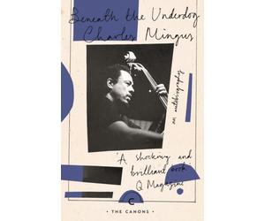 BENEATH THE UNDERDOG by Charles Mingus Paperback Self Help Business