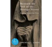Beneath the Veil of the Strange Verses: Reading Scandalous Texts (Studies in Violence, Mimesis & Culture)