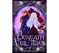 Beneath the Veil of Tides (Between Salt and Stars Duology)