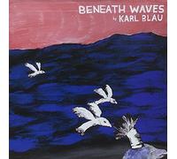 Karl Blau : Beneath the Waves CD (2006) NEW FREE Shipping, Save £s