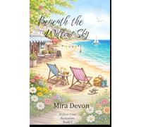 Beneath the Willow Sky (The Willow Cove Romances)