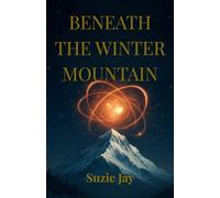 Beneath the Winter Mountain (The Gems of Power)