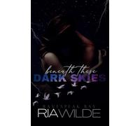 Beneath These Dark Skies: a dark smalltown romance: 3 (Ravenpeak Bay)