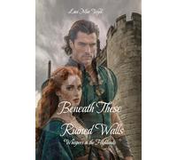 Beneath These Ruined Walls: Whispers in the Highlands