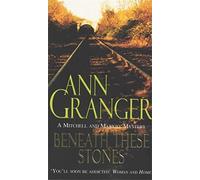 Beneath These Stones (Mitchell & Markby 12) - A Murderous English Village Crime Novel - Headline