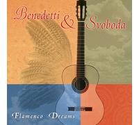 BENEDETTI & SVOBODA - FLAMENCO DREAMS CD NEW