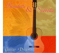 Benedetti & Svoboda - Guitar Dreams