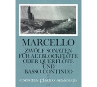 Benedetto Marcello: 12 Sonatas op. 2-4 Volume 4: 10-12: Treble Recorder: Score