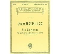 Benedetto Marcello Six Sonatas For Cello Or Double Bass Vlc: Schirmer Library of Classics Volume 1898 Score and Parts (Schirmer's Library of Musical Classics)