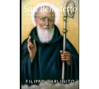 Benedetto: Tra Miracoli, Silenzi e Monasteri - La Vita di un Santo che Parlava con Dio