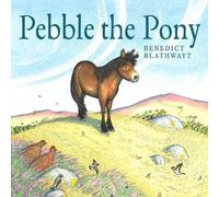 Benedict Blathwayt Pebble the Pony Paperback Book Benedict Blathwayt Multicolor