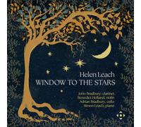 Benedict Holland; John Bradbury; Adrian Bradbury; Simon Leach - Helen Leach: Window to the Stars