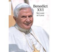 Benedict XVI: Servant of Love
