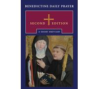 Benedictine Daily Prayer: A Short Breviary