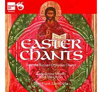 Benedictine Monks From Th - Easter Chants From The Russian Orthodox Church