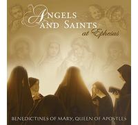 Benedictines Of Mary, Queen Of Apostles - Angels And Saints At Ephesus