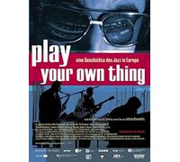 Benedikt,Julian - Play Your Own Thing - Eine Geschichte des europäischen Jazz [DVD]
