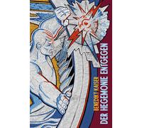 Benedikt Kaiser Der Hegemonie entgegen: Gramsci, Metapolitik und Neu (Paperback)
