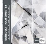 Benedikt Koch Quintet - True in No Possible World [CD]