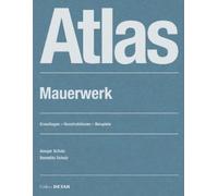Benedikt Schulz Ansgar Schulz Atlas Mauerwerk (Paperback) Detail Atlas