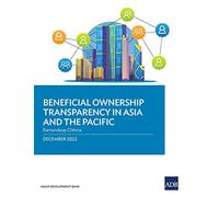 Beneficial Ownership Transparency in Asia and the Pacific: December 2022