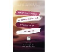 Beneficial Speech in Establishing the Evidences of At-Tawheed