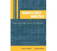 Benefit-Cost Analysis: Financial and Economic Appraisal using Spreadsheets
