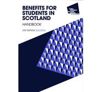 Benefits for Students in Scotland Handbook, 21st Edition 2023/24