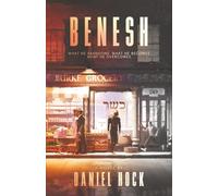 Benesh: A Historical Fiction Novel of 1930s New York, WWII, and the Holocaust