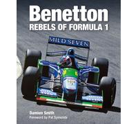 Benetton : Rebels of Formula 1