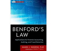 Benford's Law: Applications for Forensic Accounting, Auditing, and Fraud Detection (Wiley Corporate F&A) by Joseph T. Wells (Foreword), Mark Nigrini (27-Apr-2012) Hardcover