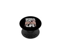Bengal Cat Mom Life Cute Bengal Kitten Lover PopSockets Adhesive PopGrip