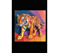 BENGAL TIGER: ANIMALS OF THE WORLD, Positive Affirmation, Motivational and Inspirational Notebook, Animal Notebook, Birthday Gifts, Motivational Gifts, Notebook Gifts, Anniversary Gifts, For All...