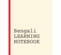 Bengali Learning Notebook: Vocabulary Notebook | Language Learning Journal | Short Daily Practice Pages