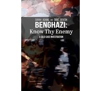Benghazi: Know Thy Enemy