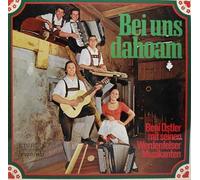 Beni Ostler Und Seine Werdenfelser Musikanten - Bei Uns Dahoam