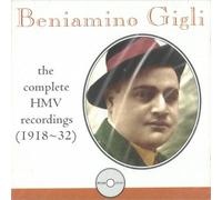 Beniamino Gigli - Complete EMI Recordings (1918-1932)