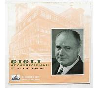 Beniamino Gigli - Gigli At Carnegie Hall [Vinyl LP]