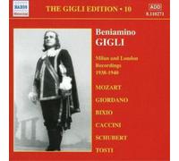 Beniamino Gigli Gigli Edition Vol. 10, The: Milan and London Recordings (CD)