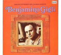 Beniamino Gigli - Grosse Stimmen des Jahrhunderts (Gigli, Benjamino) / EX 1231